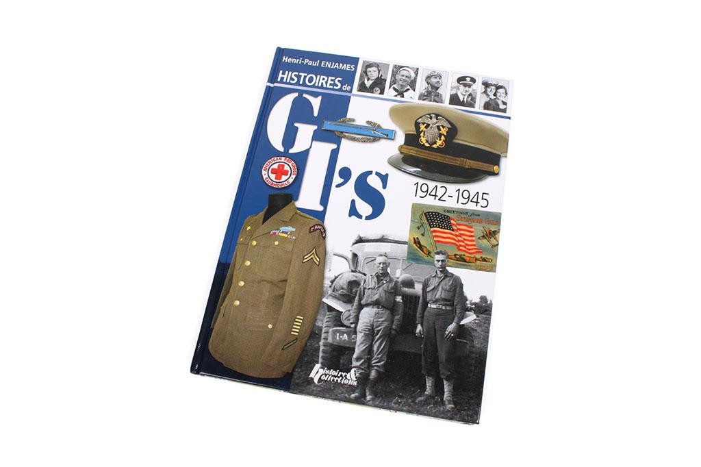 Histoires De GI’s 1942-1945