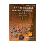 US WW2 First Aids of the Medical Department : Kits & Men (Part 3 & 4) - EN