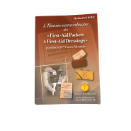 L'Histoire extraordinaire des " First-Aid Packets & First-Aid Dressings " pendant la 2éme Guerre Mondiale - FR