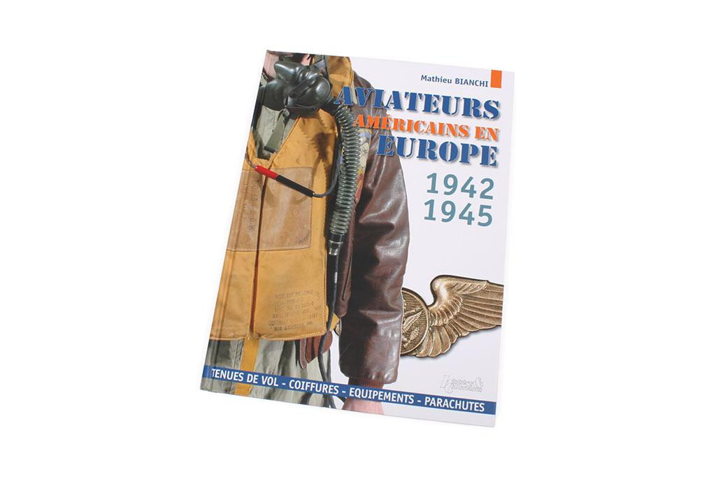 Les Aviateurs Americains en Europe, 1942-1945