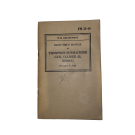 US WW2 Basic field manual - Thompson submachine gun, cal 45, M1928A1 FM 23-40 December 31, 1941
