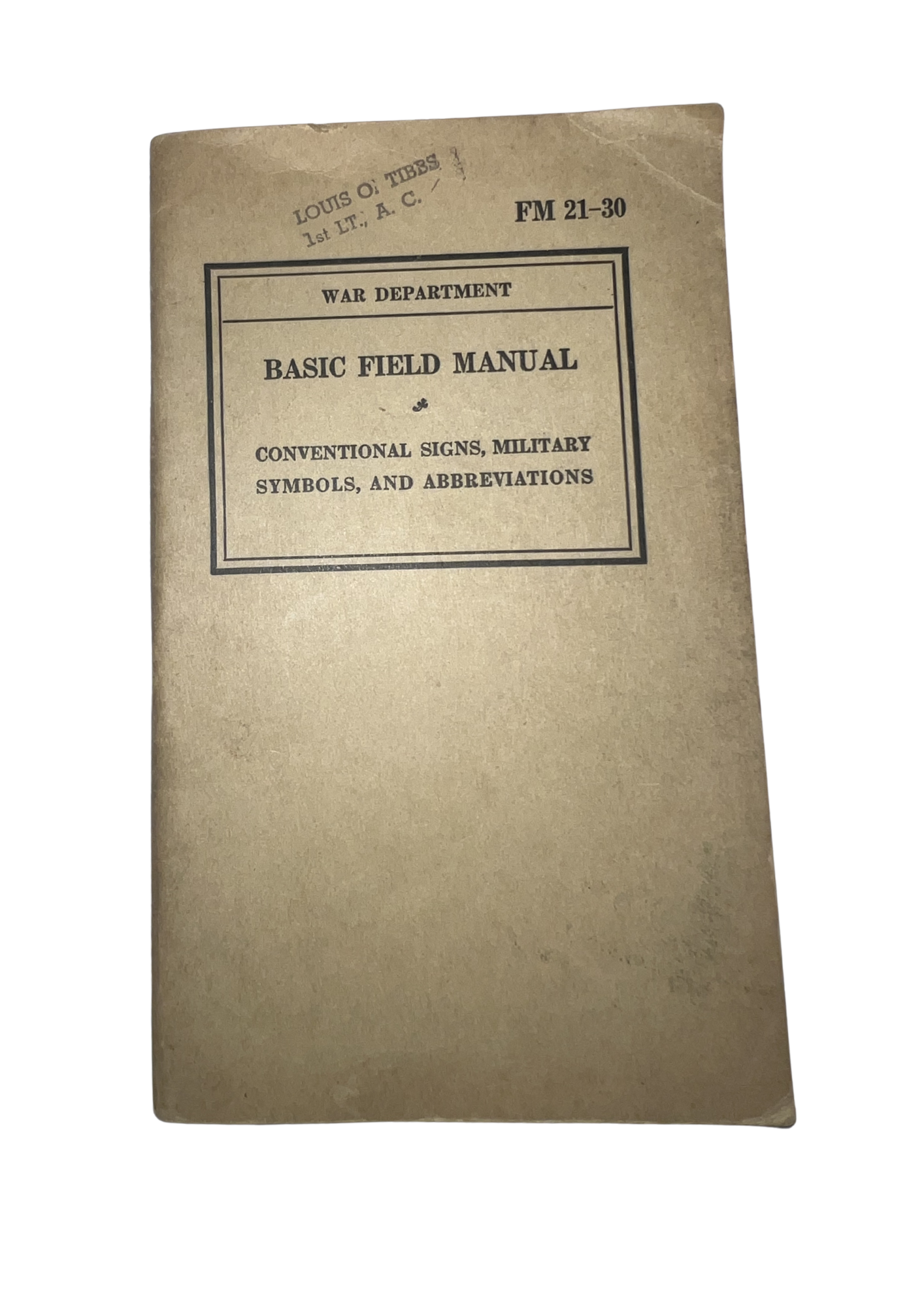 US WW2 basic field manual -conventional signs, military symbols and abbreviations FM 21-30 1941